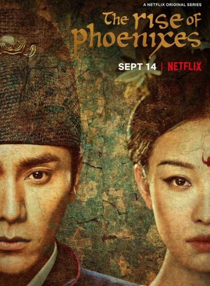 دانلود سریال The Rise of Phoenixes با دوبله فارسی