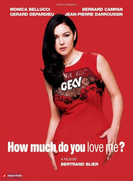 دانلود فیلم 2005 ?How Much Do You Love Me با زیرنویس فارسی