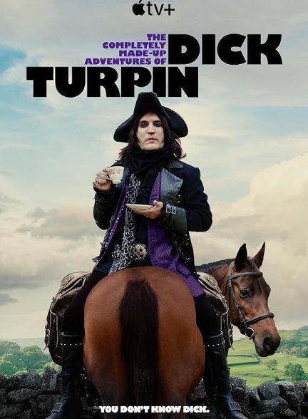 دانلود سریال The Completely Made-Up Adventures of Dick Turpin با زیرنویس فارسی