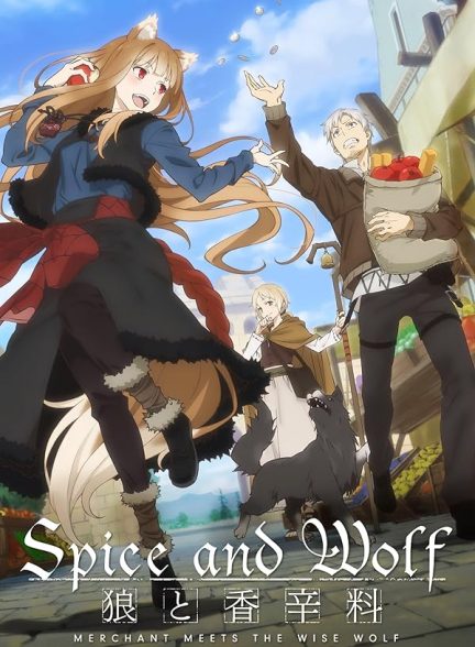 دانلود سریال  Spice and Wolf: Merchant Meets the Wise Wolf