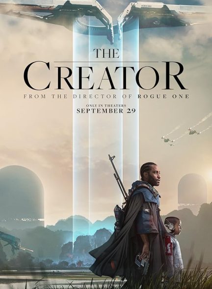 دانلود فیلم 2023 The Creator خالق با دوبله فارسی