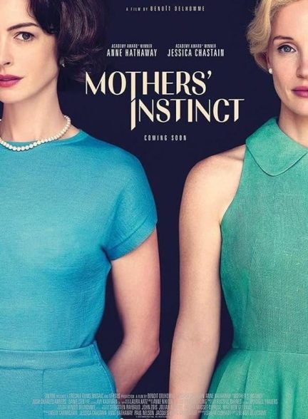 دانلود فیلم 2024 Mothers’ Instinct با زیرنویس فارسی