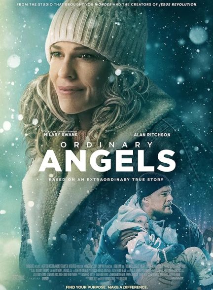 دانلود فیلم Ordinary Angels 2024 با زیرنویس فارسی