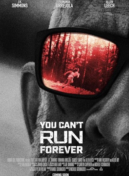 دانلود فیلم 2024 You Can’t Run Forever با دوبله فارسی