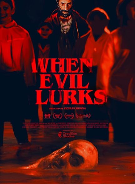 دانلود فیلم When Evil Lurks 2023