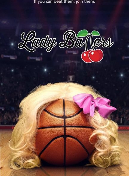 دانلود فیلم 2023 Lady Ballers