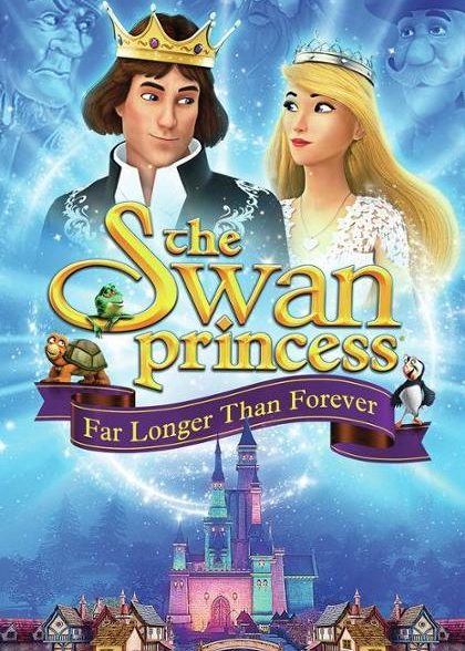 دانلود فیلم The Swan Princess: Far Longer Than Forever