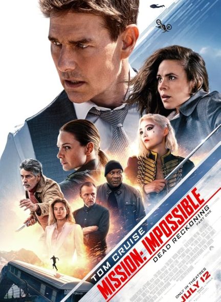 دانلود فیلم 2023 Mission: Impossible – Dead Reckoning Part One