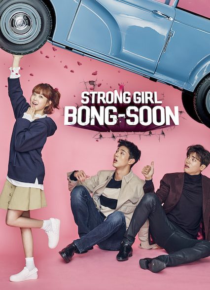 دانلود سریال دختر قوی Strong Girl Bong-soon با دوبله فارسی