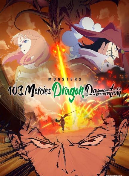 دانلود فیلم Monsters: 103 Mercies Dragon Damnation