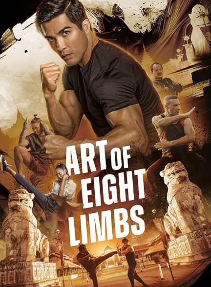 دانلود فیلم 2024 Art of Eight Limbs با دوبله فارسی