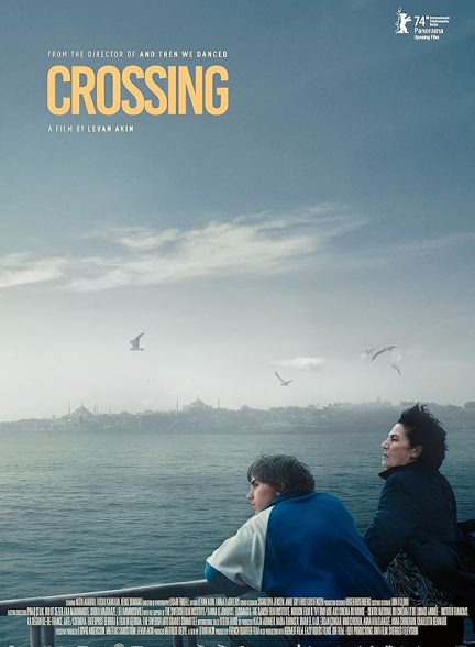 دانلود فیلم Crossing 2024 با زیرنویس فارسی