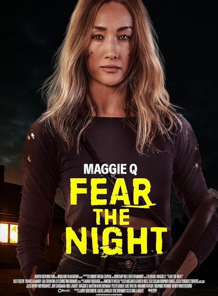 دانلود فیلم 2023 Fear the Night