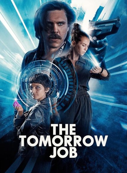 دانلود فیلم 2023 The Tomorrow Job