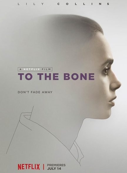 دانلود فیلم 2017 To the Bone