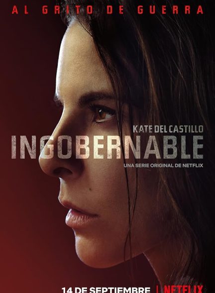 دانلود سریال Ingobernable