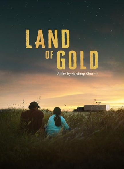 دانلود فیلم 2022 Land of Gold