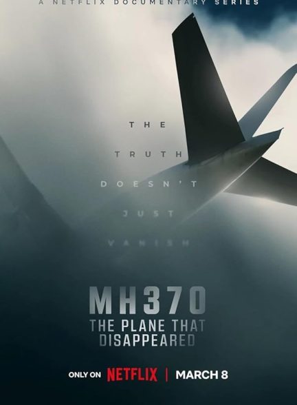 دانلود سریال MH370 The Plane That Disappeared