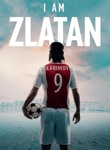 دانلود فیلم 2021 I Am Zlatan