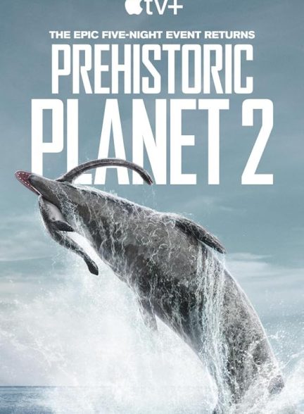 دانلود سریال Prehistoric Planet