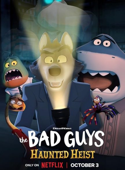 دانلود انیمیشن 2024 The Bad Guys: Haunted Heist