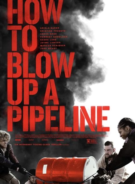 دانلود فیلم 2023 How to Blow Up a Pipeline