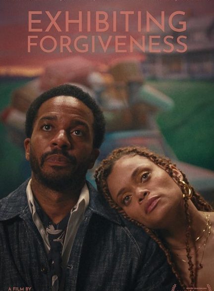 دانلود فیلم نمایش بخشش 2024 Exhibiting Forgiveness