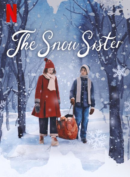 دانلود فیلم خواهر برفی The Snow Sister 2024