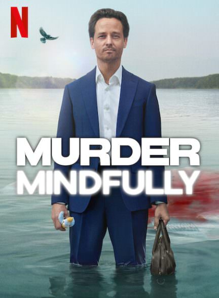 دانلود سریال قتل آگاهانه Murder Mindfully