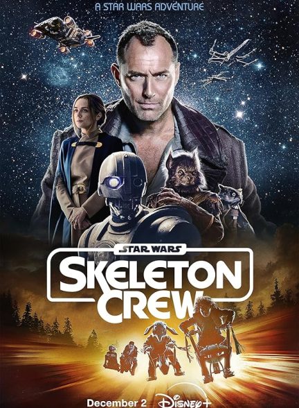 دانلود سریال جنگ ستارگان: خدمه اسکلت Star Wars: Skeleton Crew