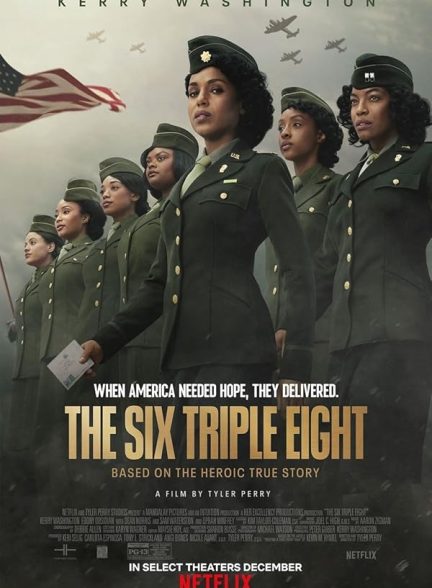 دانلود فیلم  زنان قهرمان: گردان 6888 2024 The Six Triple Eight