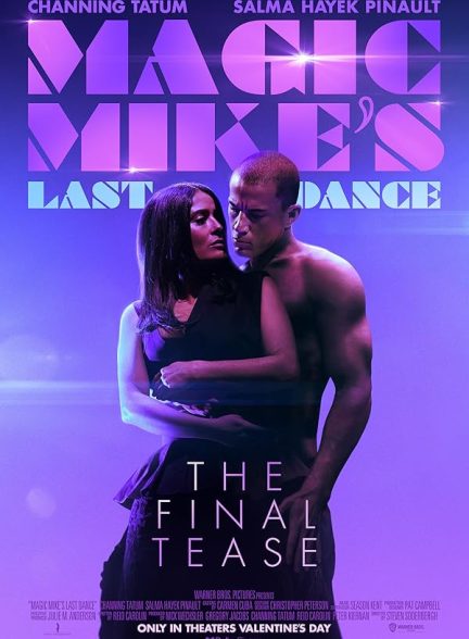 دانلود فیلم Magic Mike’s Last Dance 2023