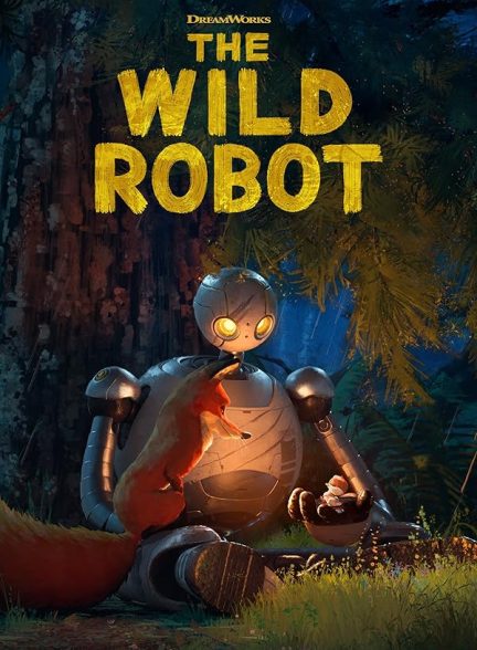 دانلود انیمیشن ربات وحشی 2024 The Wild Robot