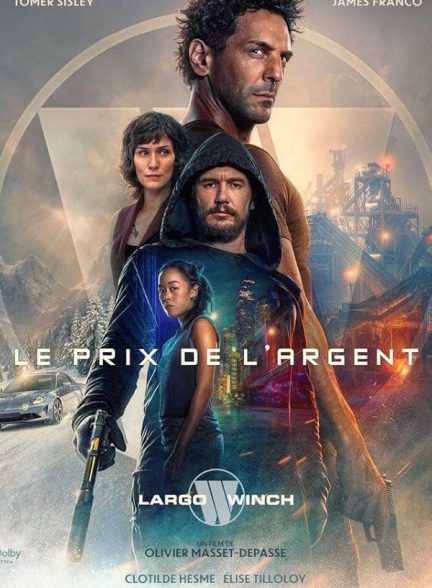 دانلود فیلم The Price of Money: A Largo Winch Adventure 2024