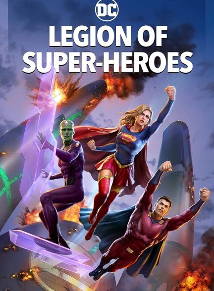 دانلود انیمیشن نبرد ابرقهرمانان Legion of Super-Heroes 2023