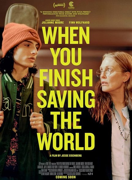 دانلود فیلم When You Finish Saving the World 2022