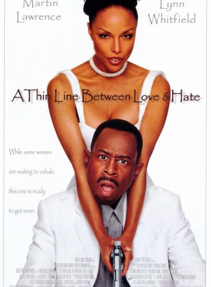 دانلود فیلم A Thin Line Between Love and Hate 1996