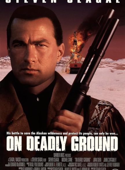 دانلود فیلم 1994 On Deadly Ground