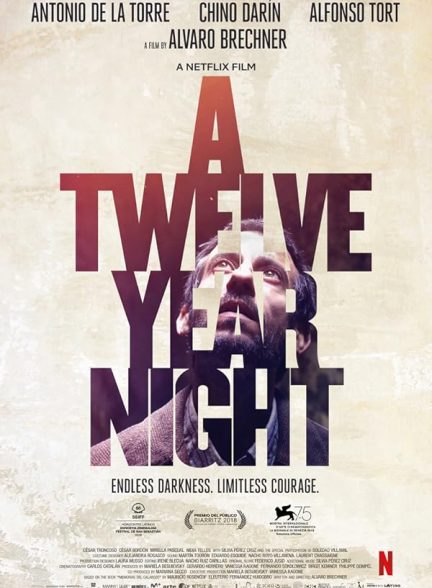 دانلود فیلم 2018 A Twelve-Year Night