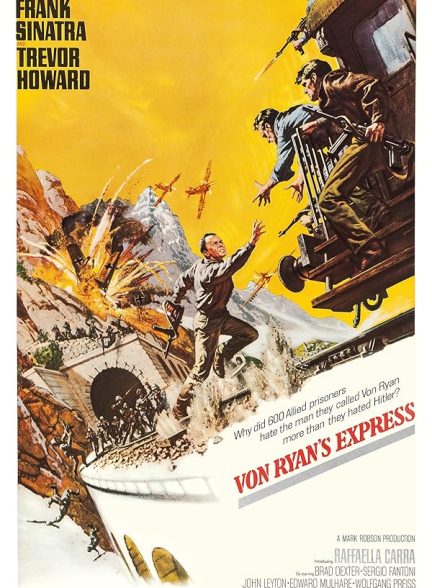 دانلود فیلم قطار سریع السیر فون راین  1965 Von Ryan’s Express