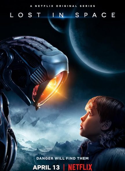 دانلود سریال Lost in Space گمشده در فضا