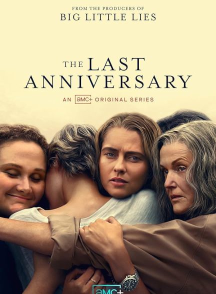 دانلود سریال  The Last Anniversary