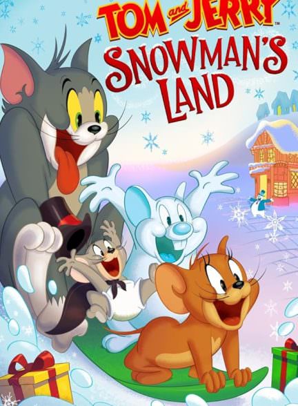 دانلود انیمیشن 2022 Tom and Jerry Snowmans Land