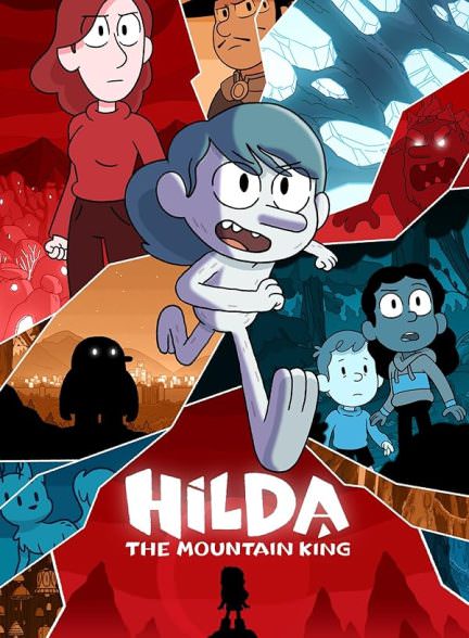 دانلود انیمیشن 2021 Hilda and the Mountain King