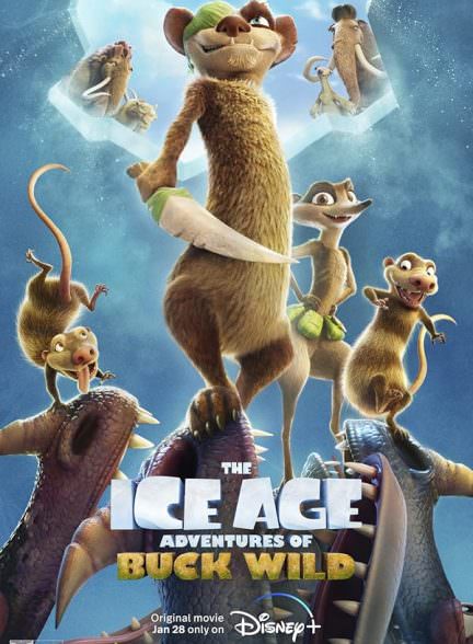 دانلود انیمیشن The Ice Age Adventures of Buck Wild 2022