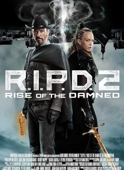دانلود فیلم R.I.P.D. 2 Rise of the Damned 2022