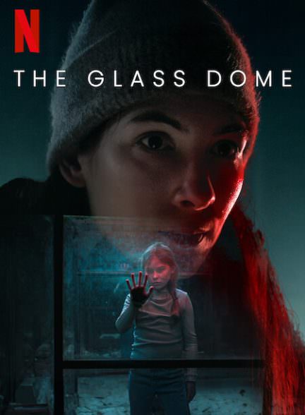 دانلود سریال The Glass Dome گبند شیشه‌ای