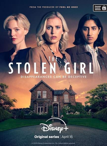 دانلود سریال The Stolen Girl دختر ربوده شده