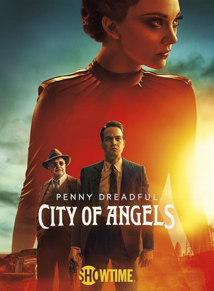 دانلود سریال Penny Dreadful: City of Angels