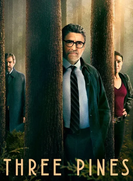 دانلود سریال Three Pines سه کاج یا تری پاینز
